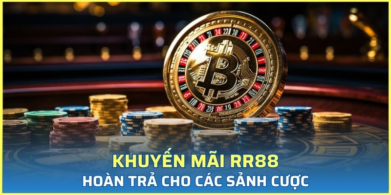 Các hình thức hoàn trả cược thua tại các chuyên mục