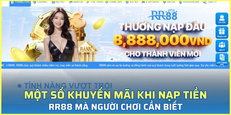 Một số khuyến mãi khi nạp tiền RR88 mà người chơi cần biết