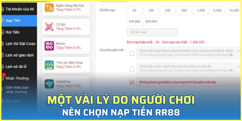 Một vài lý do người chơi nên chọn nạp tiền RR88