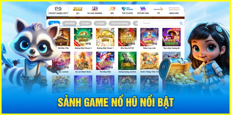 Sảnh game nổ hũ nổi bật